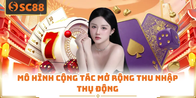 Mô hình cộng tác mở rộng thu nhập thụ động